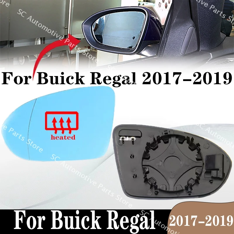 

For Buick Regal 2017-2019 Auto Car Accessorie Door Exterior Rearview Side Blue Mirror Reflective Glass Lenses With Heating Right