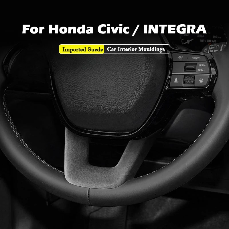 For Honda Civic INTEGRA 2021-2024 2025 Super Suede Car Steering Wheel Panel Decorative Trim Frame Cover Sticker Auto Accessory