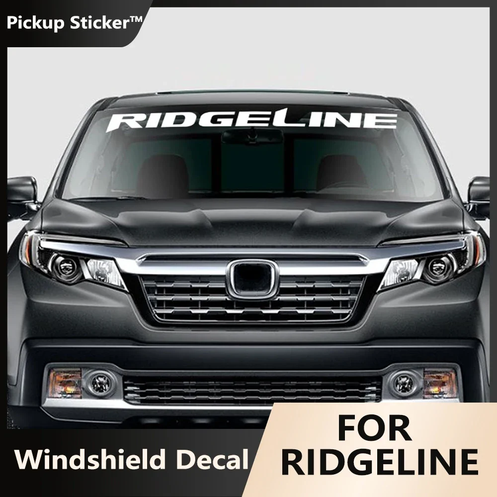 Pickup Stickers Car Front Windshield Decor Decals Truck Vinyl Graphics Custom Covers Auto Tuning Accessories For Honda Ridgeline