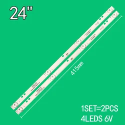 2PCS 4LEDs 6V 415mm For 24