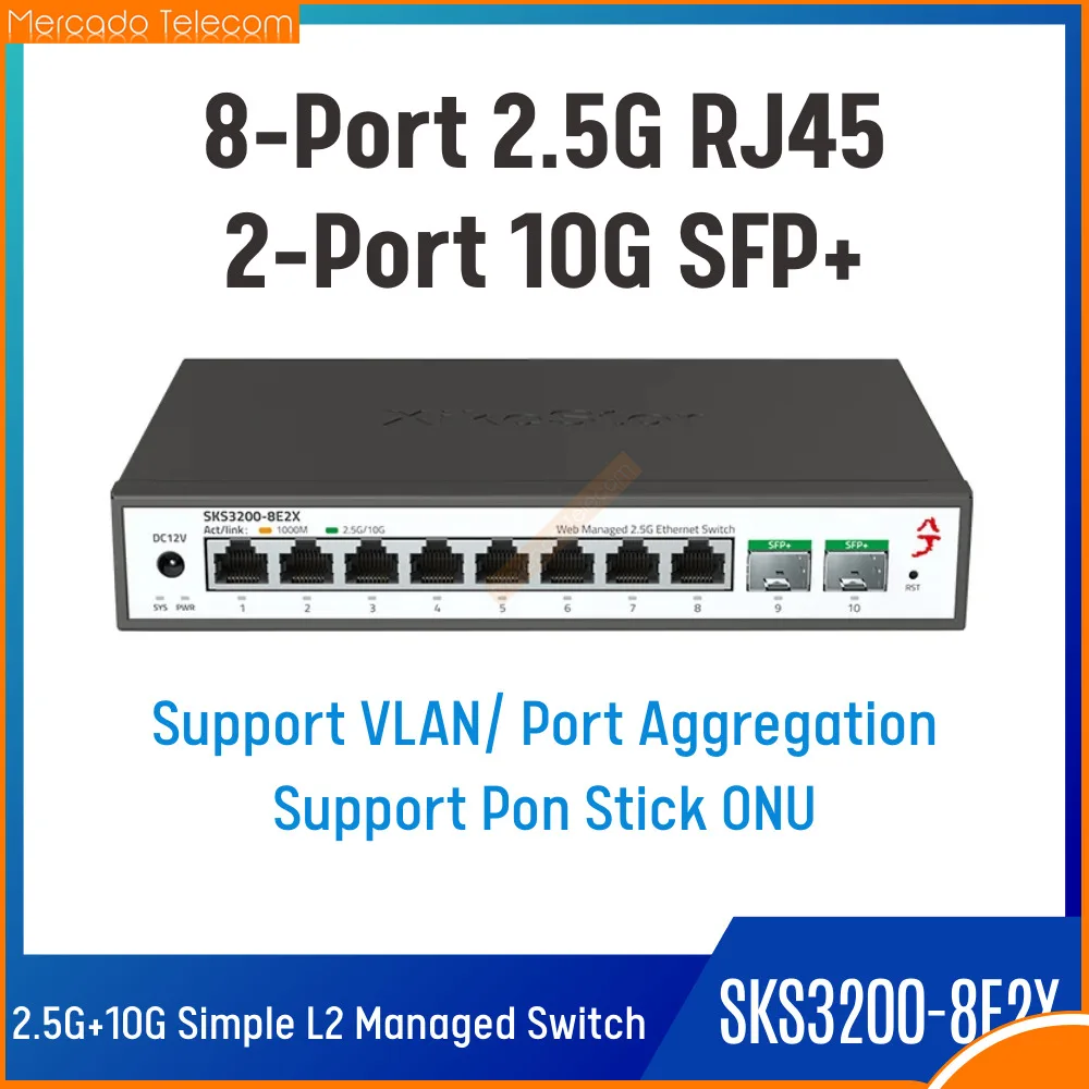 

8-Port 2.5G RJ45 2 Ports 10G SFP+ Simple L2 Managed Switch Support VLAN Port Aggregation SKS3200-8E2X