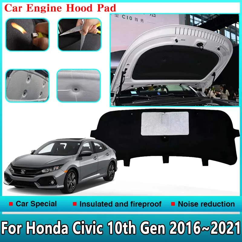 

For Honda Civic MK10 2016~2021 10th Gen Car Engine Hood Sound Pads Front Heat Insulation Cotton Cover Fireproof Car Accessories