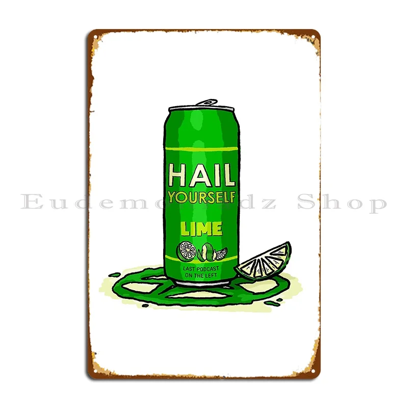 Bud Lime Hail Yourself Metal Sign Club Party Classic Create Club Customize Tin Sign Poster