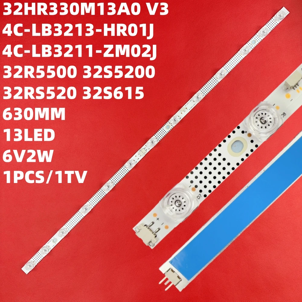 

Светодиодная лента подсветки для 13LED 32S335 32S331 32F68 32S615 32D4300 32S6201 32S5200 TCL_32F6B_13EA_3030_LX 20190523