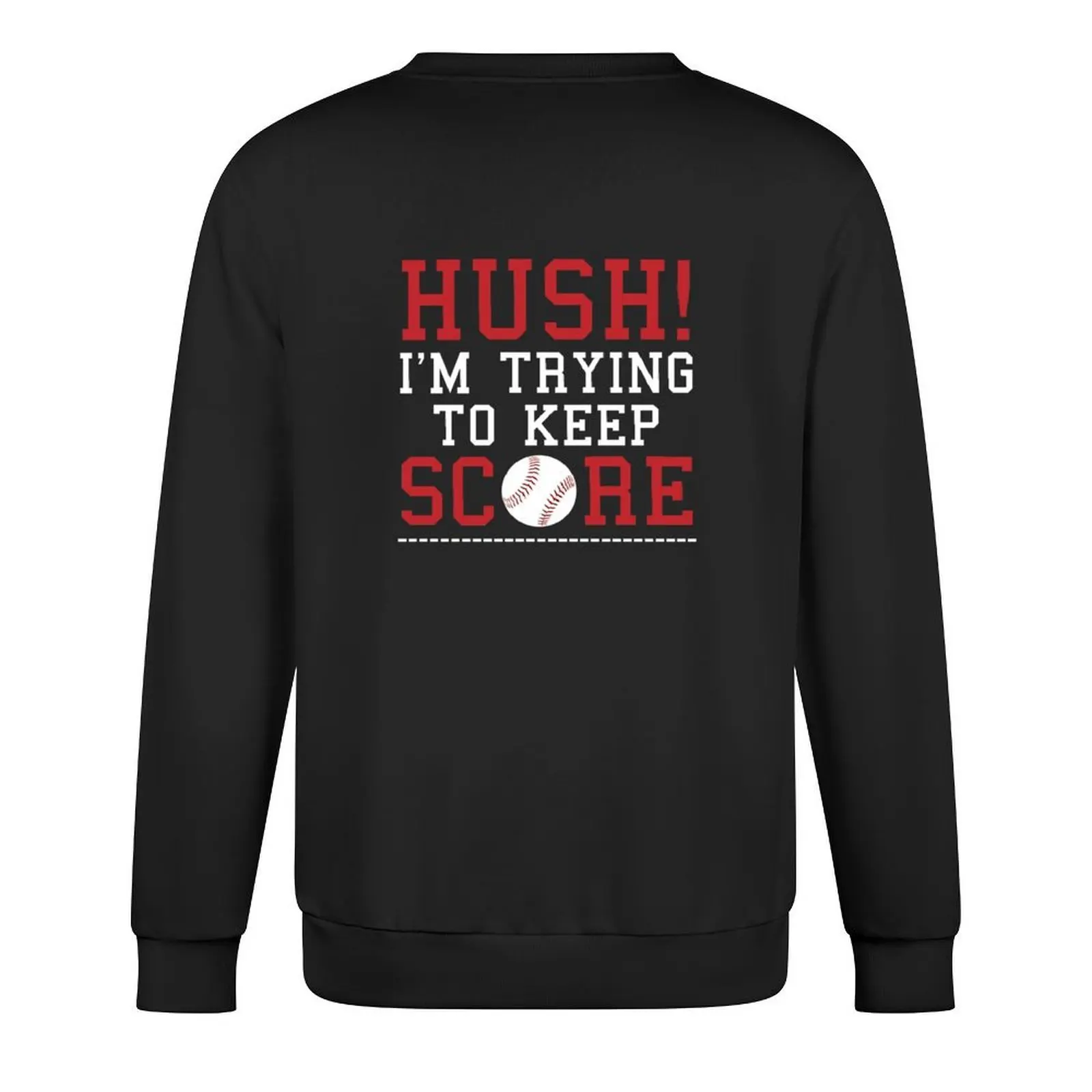 Hush أنا محاولة للحفاظ على النتيجة مضحك البيسبول مدبرة النتائج البلوز الرجال مصمم الملابس الخريف سترة الرجال بلوزات الرجال