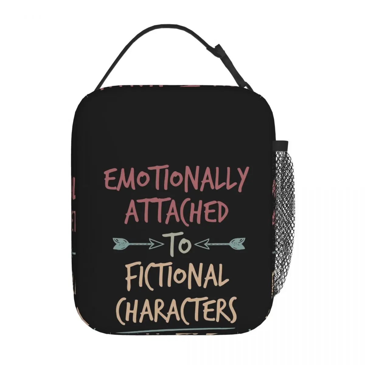 Emotionally Attached To Fictional Characters Insulated Lunch Bag for Women Kids Leakproof Food Boxes Thermal Lunch Box Tote