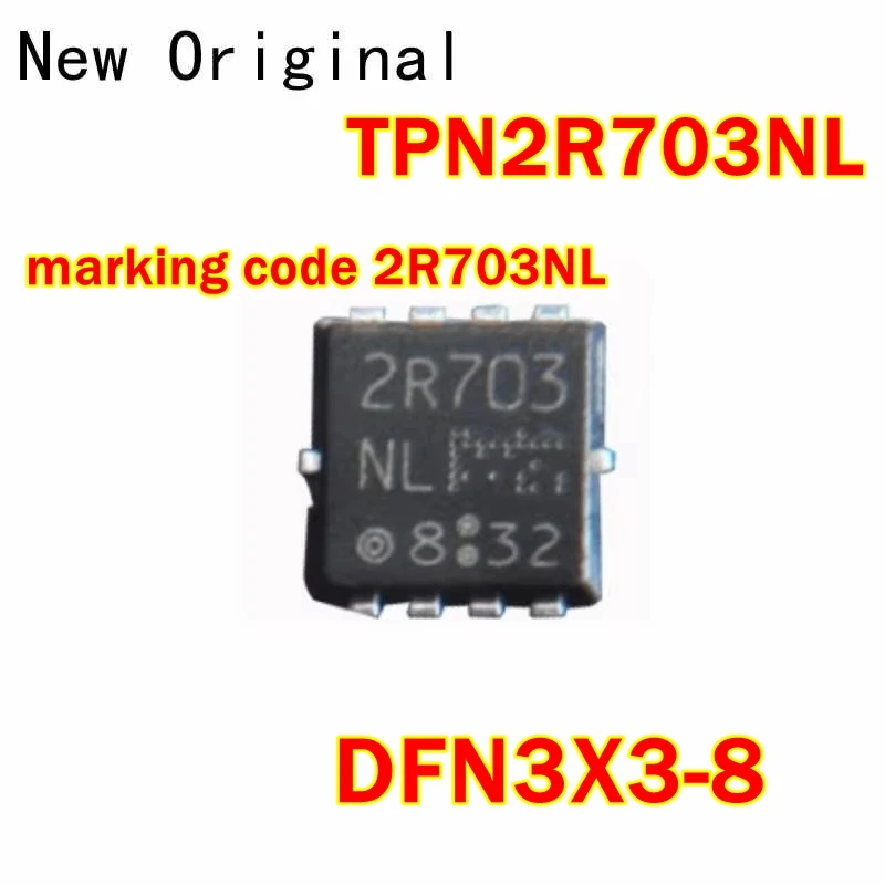 

TPN2R703NL New and Original marking code 2R703NL DFN3X3-8 30V 90A MOSFETs Silicon N-channel MOS