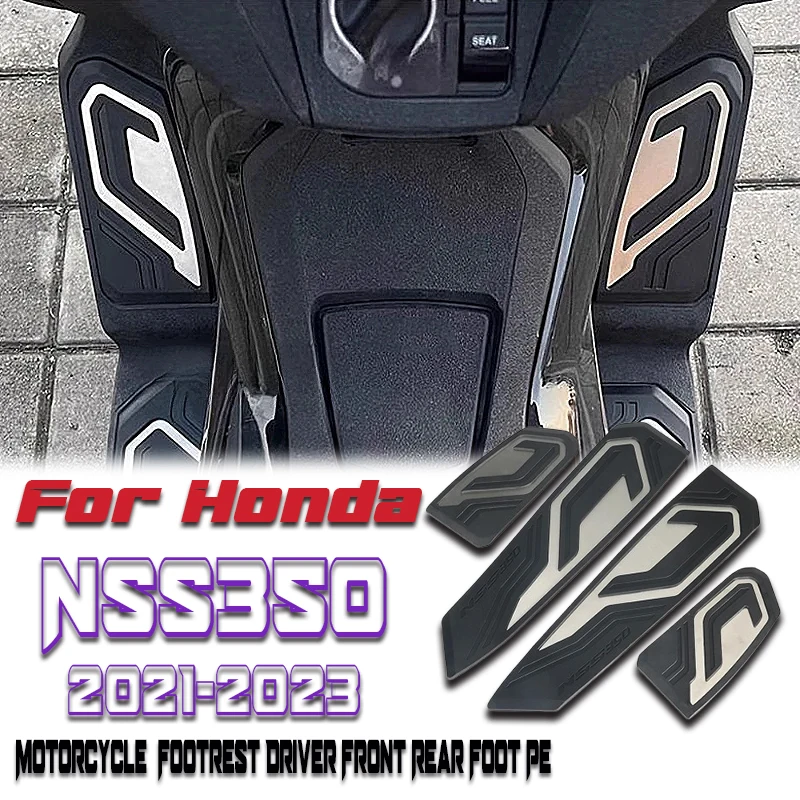 

Motorcycle Accessories Footrest Driver Front Rear Foot Pedal Accessories For Honda NSS350 NSS 350 Nss350 Nss 350 2021 2022 2023