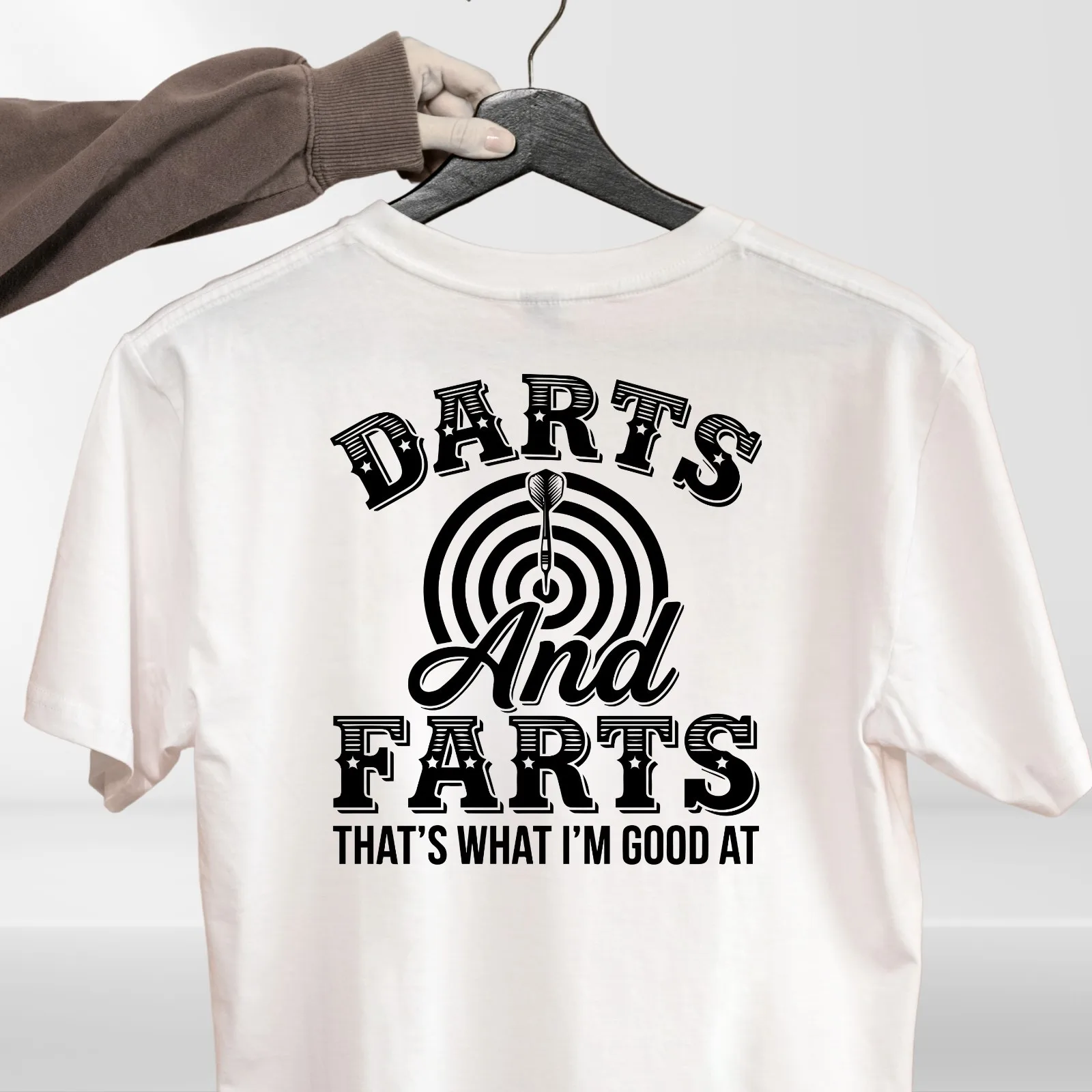 Darts & Farts That's What I'm Good At T Shirt Funny Darts Unisex Gift Tee