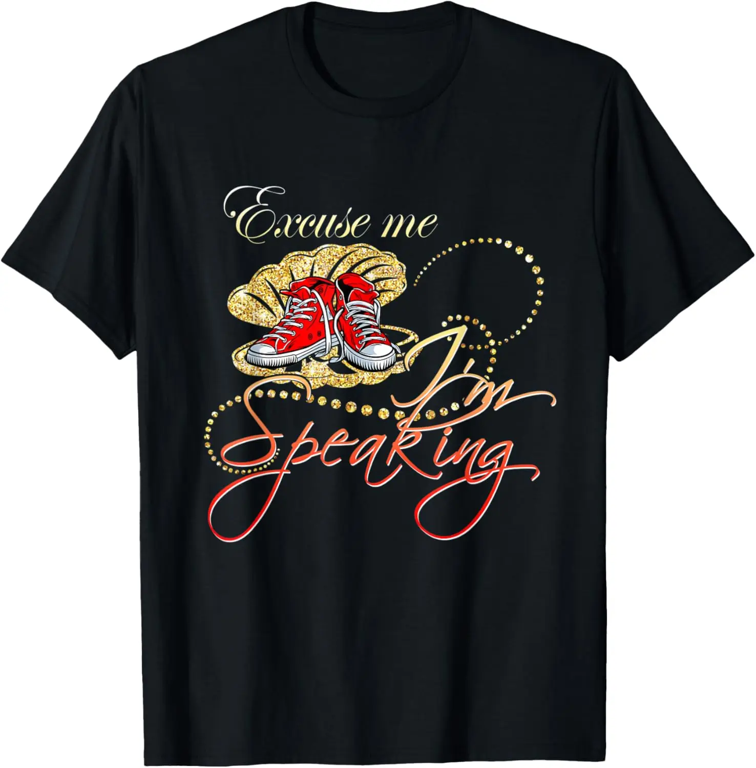 Excuse Me I'm Speaking Chucks and Pearls Crusher Graphic T-Shirt