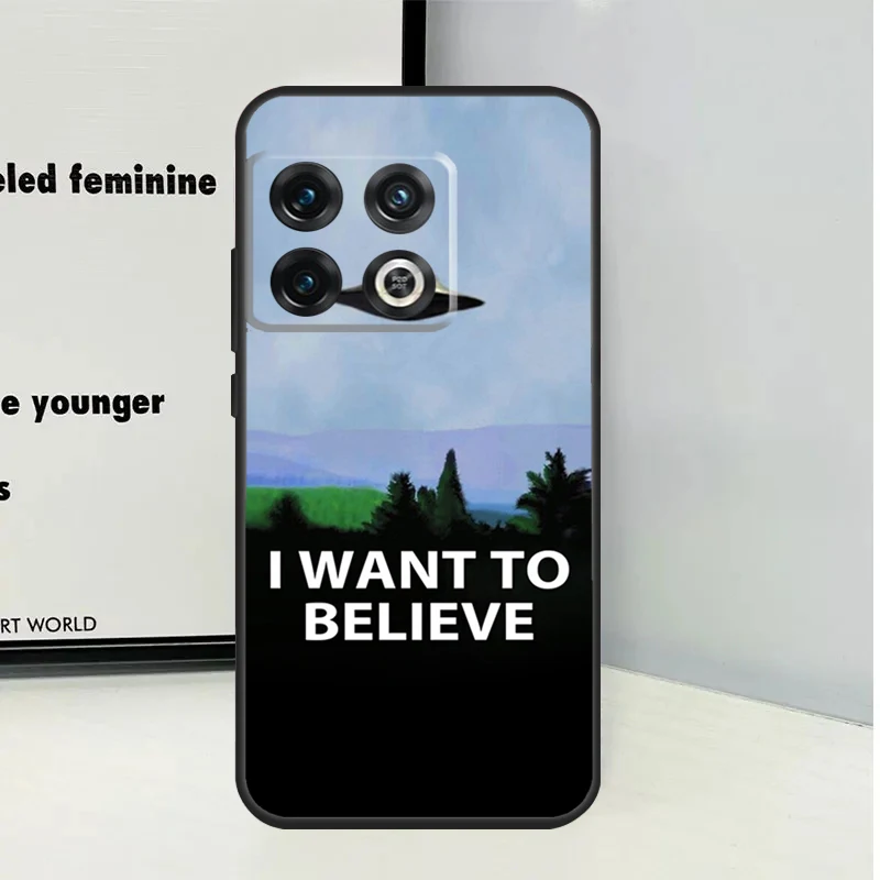 The X Files I want to believe Case For OnePlus Nord 3 2T N30 N20 N10 CE 2 Lite OnePlus 10T 12R 10R 8 9 10 Pro 11 12 Cover