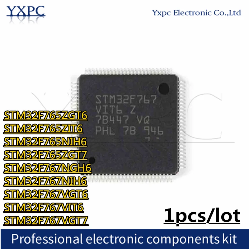 STM32F765ZGT6 STM32F765ZIT6 STM32F765NIH6 STM32F765ZGT7 STM32F767NGH6 STM32F767NIH6 STM32F767VGT6 STM32F767VIT6 STM32F767VGT7