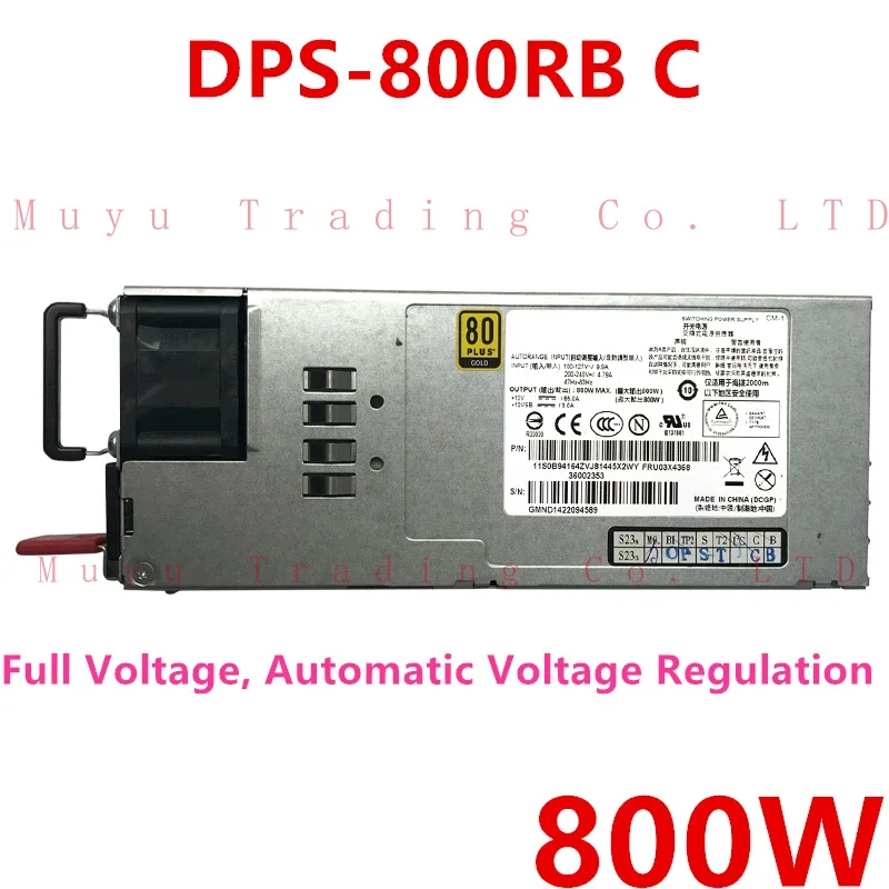 Nouveau bloc d'alimentation d'origine pour Lenovo COMPANY 330 340 530 630 540 640 800W DPS-800RB d'alimentation C DPS-800RB A DPS-800RB B DPS-800RB E