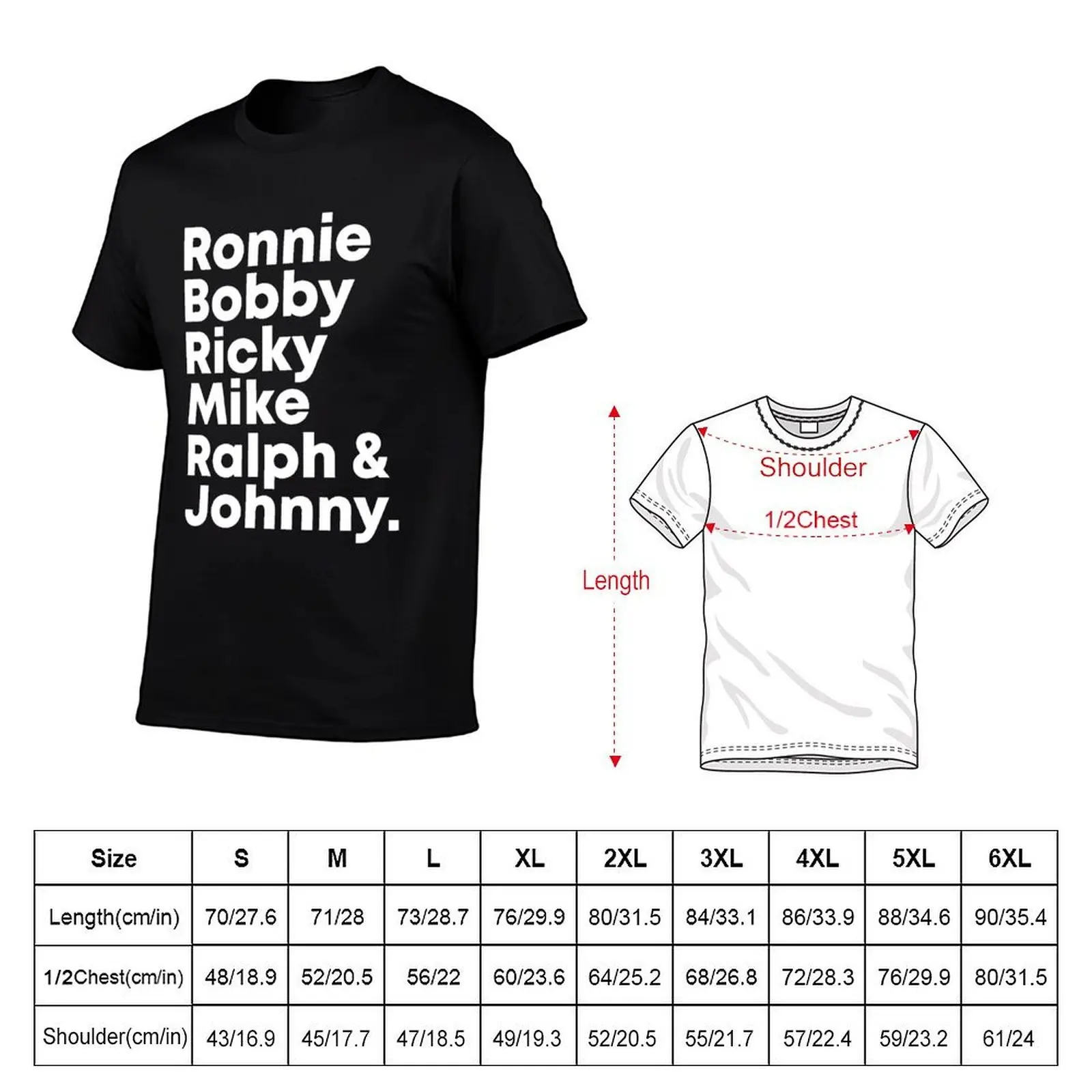 Ronnie Bobby Ricky Mike Ralph and Johnny T-Shirt gifts for boyfriend customizeds heavy weight t shirts for men