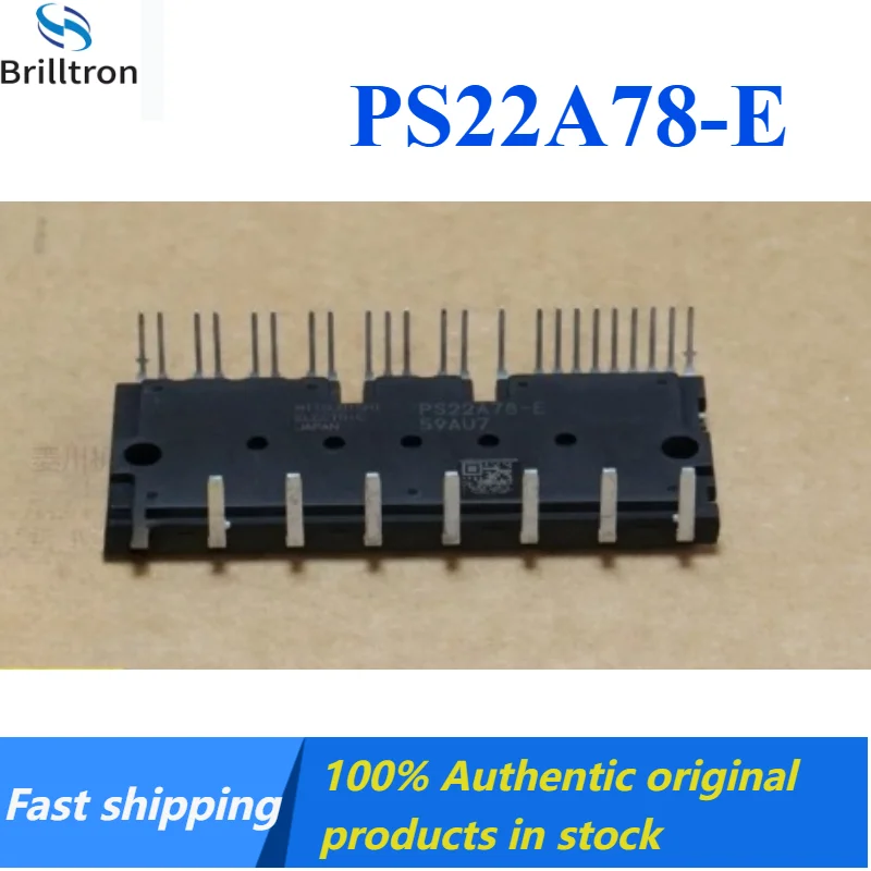1PCS 100%Original PS22A78-E Intelligent IPM Module Brand New Original in Stock  Fast Shipping.