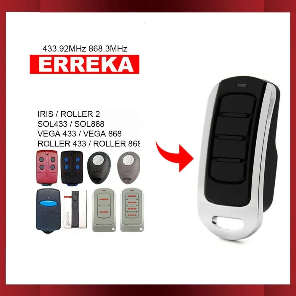 ERREKA IRIS Remote Control Garage Door Command Gate Opener ERREKA SOL VEGA ROLLER 433 868 ROLLER 2 433MHz 868MHz Remote Control