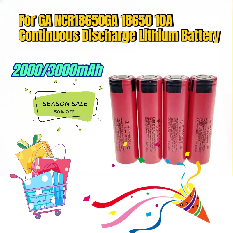 

2000mAh/3000mAh for GA NCR18650GA 18650 10A Continuous Discharge Lithium Battery