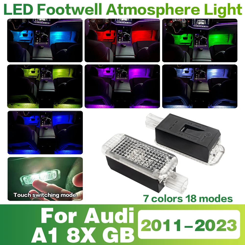 

LED Car Interior Footwell Lamp Decorative Atmosphere Light Accessories For Audi A1 8X GB 2011 - 2023 2012 2013 2014 2015 2016