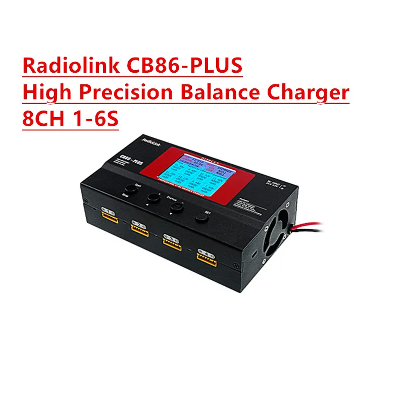 Radiolink CB86 Plus Balance Charger /Discharger 1s-6s 8CH LiPo Lithium Battery  0.1-6A for FPV Drone Controller Transmit