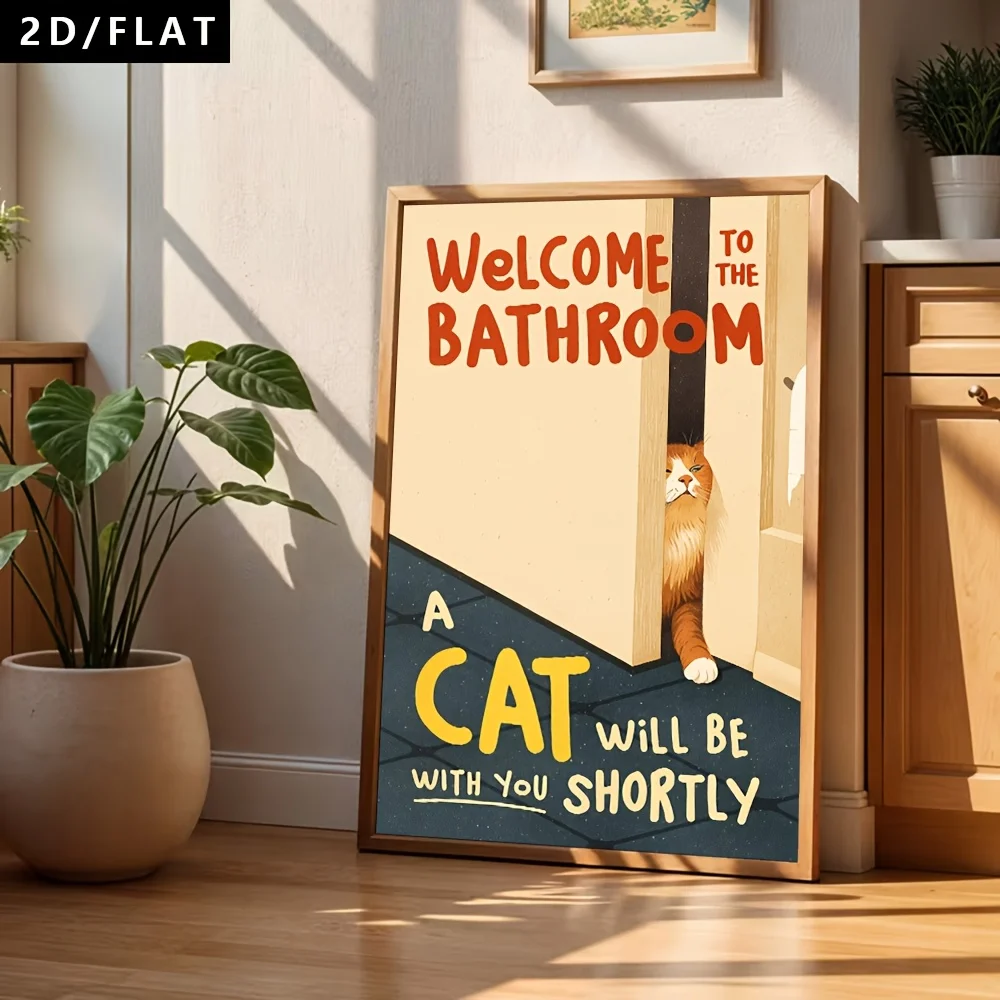 2D Flat, 2D/Flat 1pc Welcome to The Bathroom, A Cat Will Soon Be with You - Modern Fun Canvas Posters, American Retro Style D
