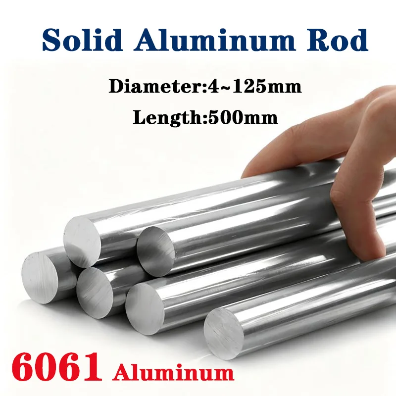 Aluminum 6061 Round Rods Bar Dia 4/5/6/8/10/12/14/15/16/18/20/22/25/26/28/30/35/40/45/50/55/60/65/70/75/80/85-125mmLength 500mm