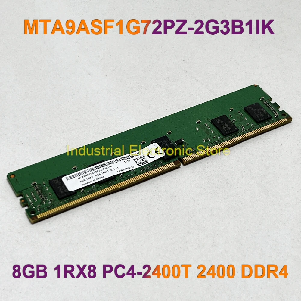 For MT RAM 8G 8GB 1RX8 PC4-2400T 2400 DDR4 Server Memory  MTA9ASF1G72PZ-2G3B1IK