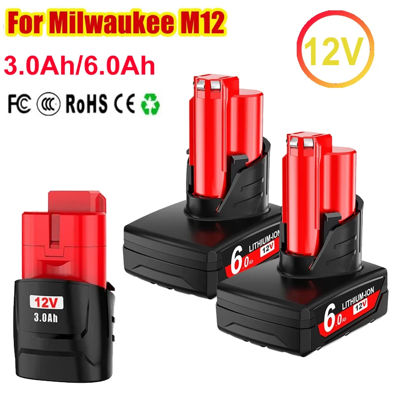 

For Milwaukee M12 Battery 6.0Ah/3.0Ah 12V Rechargeable Battery For Milwaukee M12 Tool 48-11-2402 48-11-2411 48-11-2401MIL-12A-LI