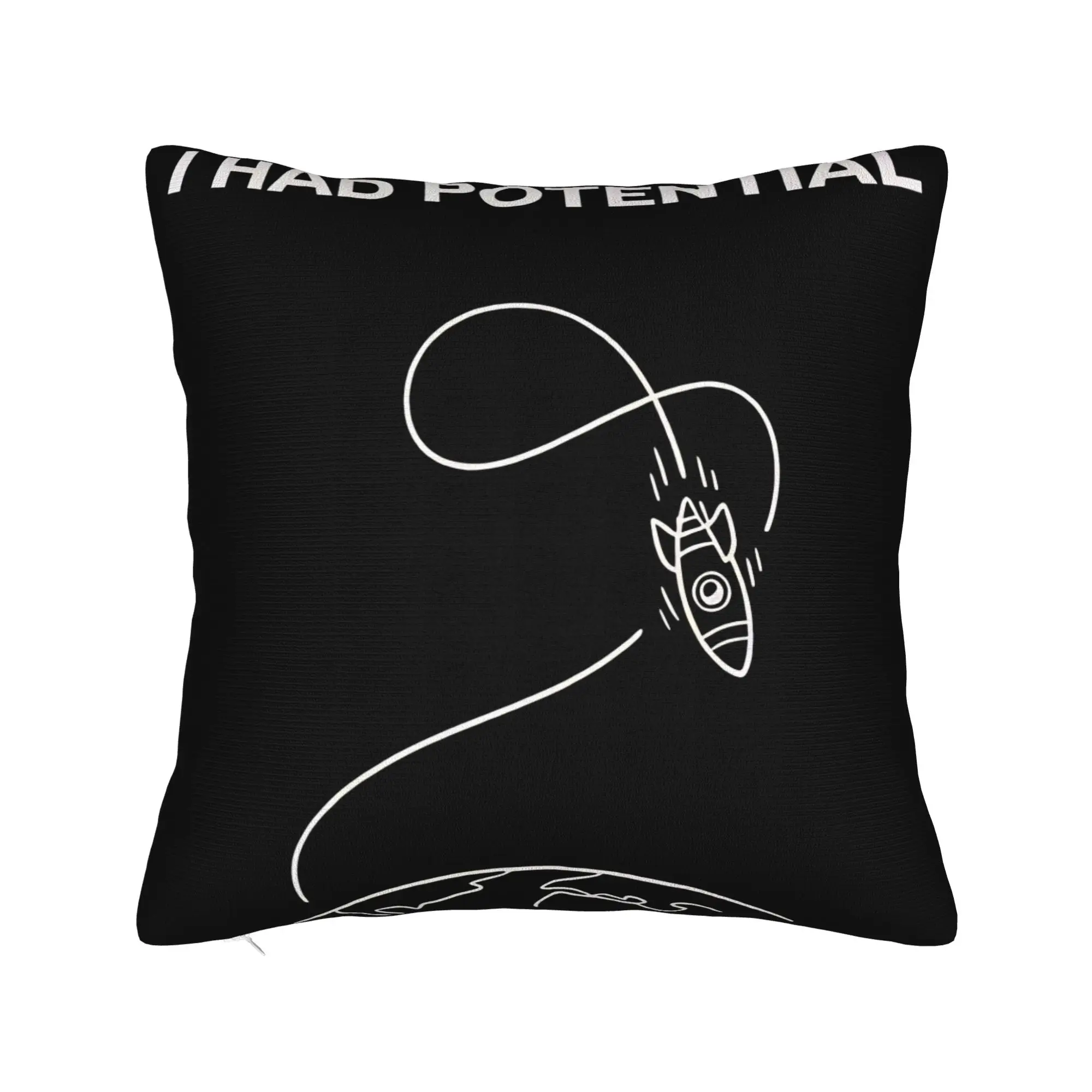 I Had Potential Space Nerd Gumor Ryan Gosling Project Hail Mary Pillowcases Pillow Case For Living Room Bed Chair Pillow Cover