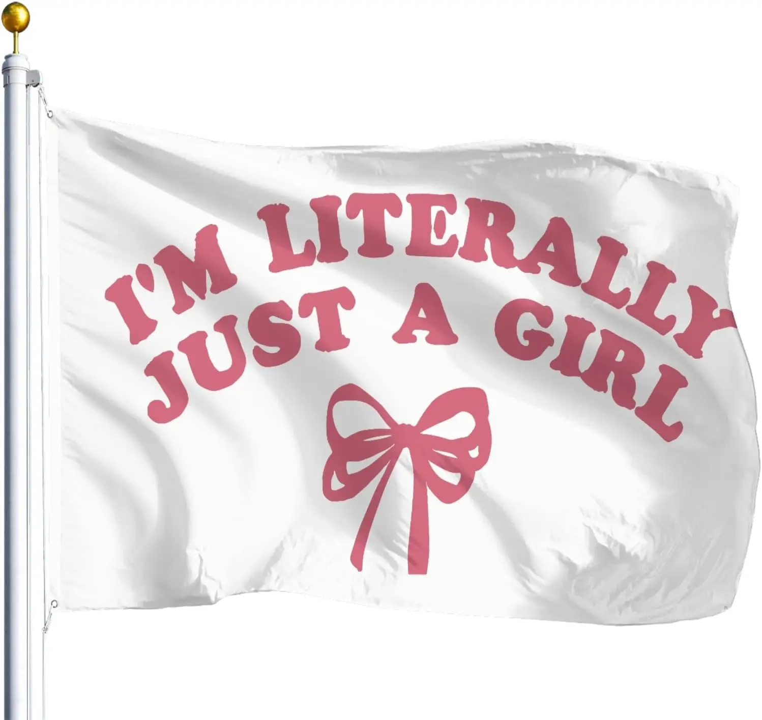 Flagicts 100% Polyester I'm Literally Just A Girl Flags