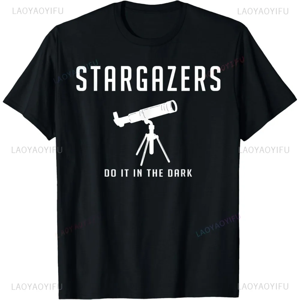 Stargazers Space Geeks Astronomy Binoculars Stargazing Telescope Graphic T-Shirt Casual Fashion Loose Hip Hop Soft Man Tshirt