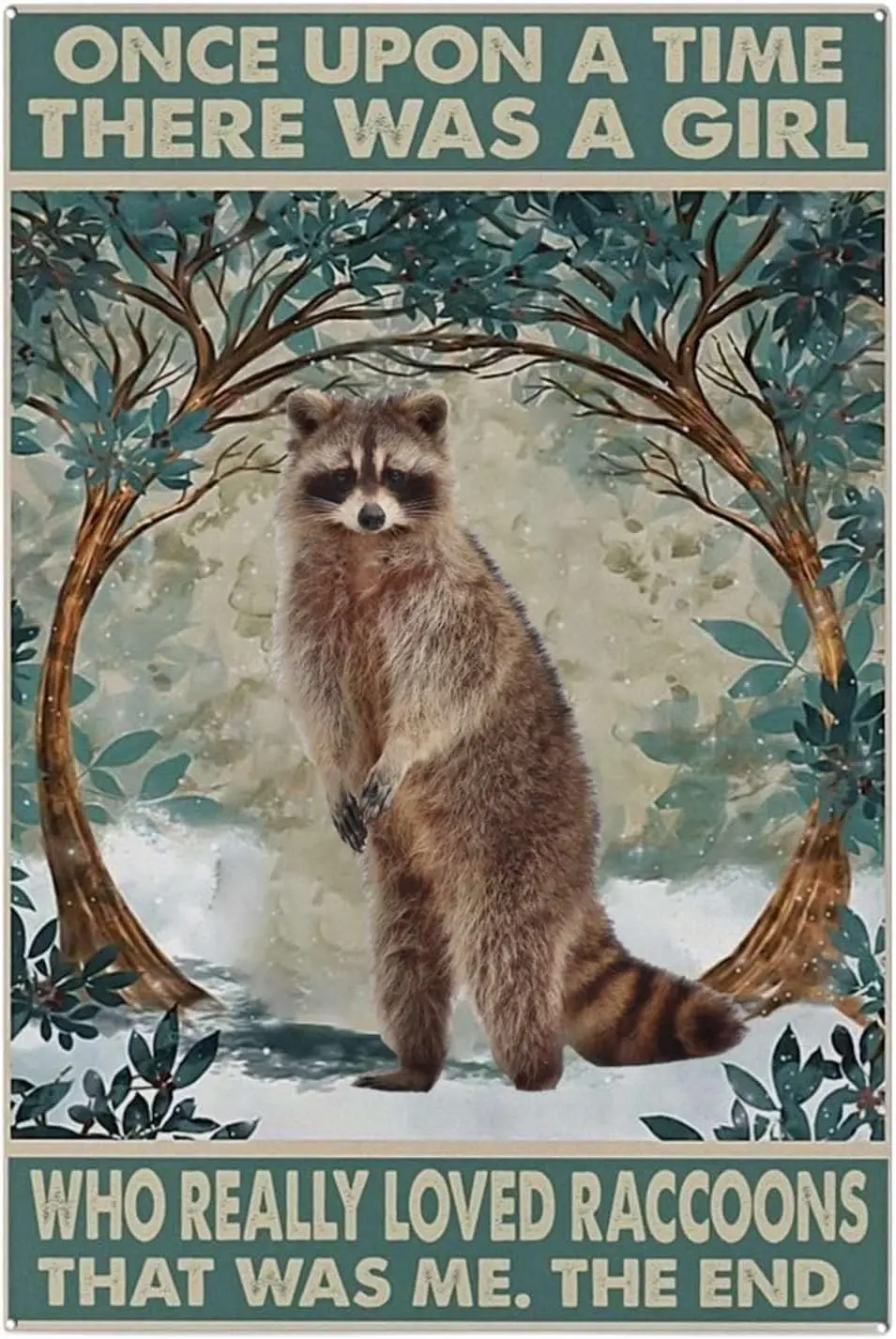 Vintage Metal Tin Signs Once Upon A Time Quote Signs Funny Racoon Gift Racoon Poster Funny Racoon Iron Plaque Art Gift Bar Pub P