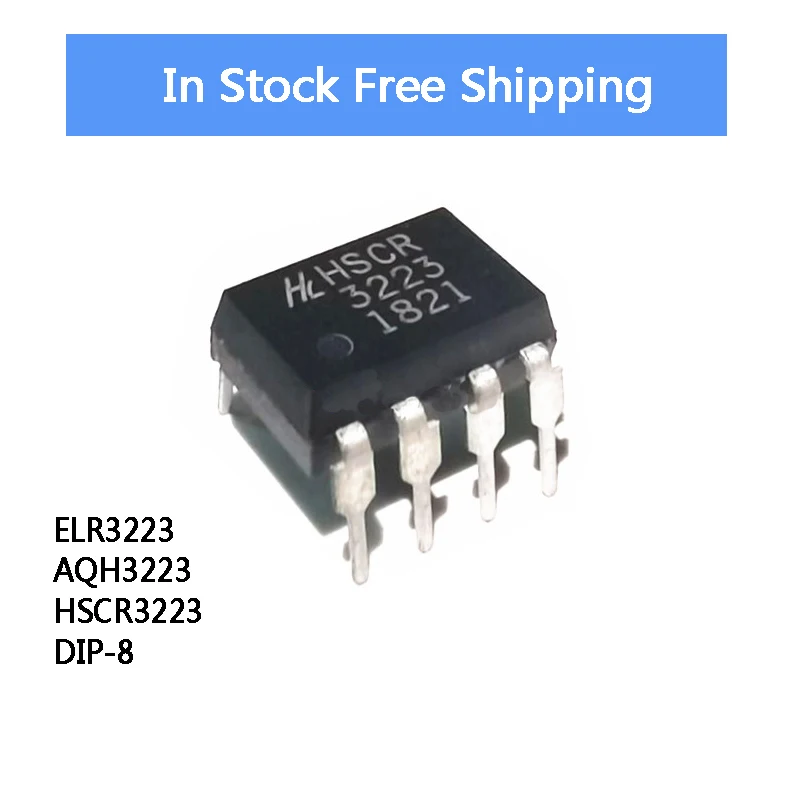 10Pcs ELR3223 AQH3223 HSCR3223 DIP-8 IC Chip In Stock Wholesale