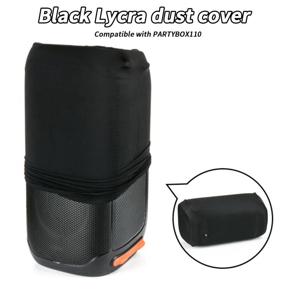 Speaker Dust Cover Compatible For Partybox 100/110 Speaker High Elasticity Lycra Portable Protective Cover Speaker Accessories