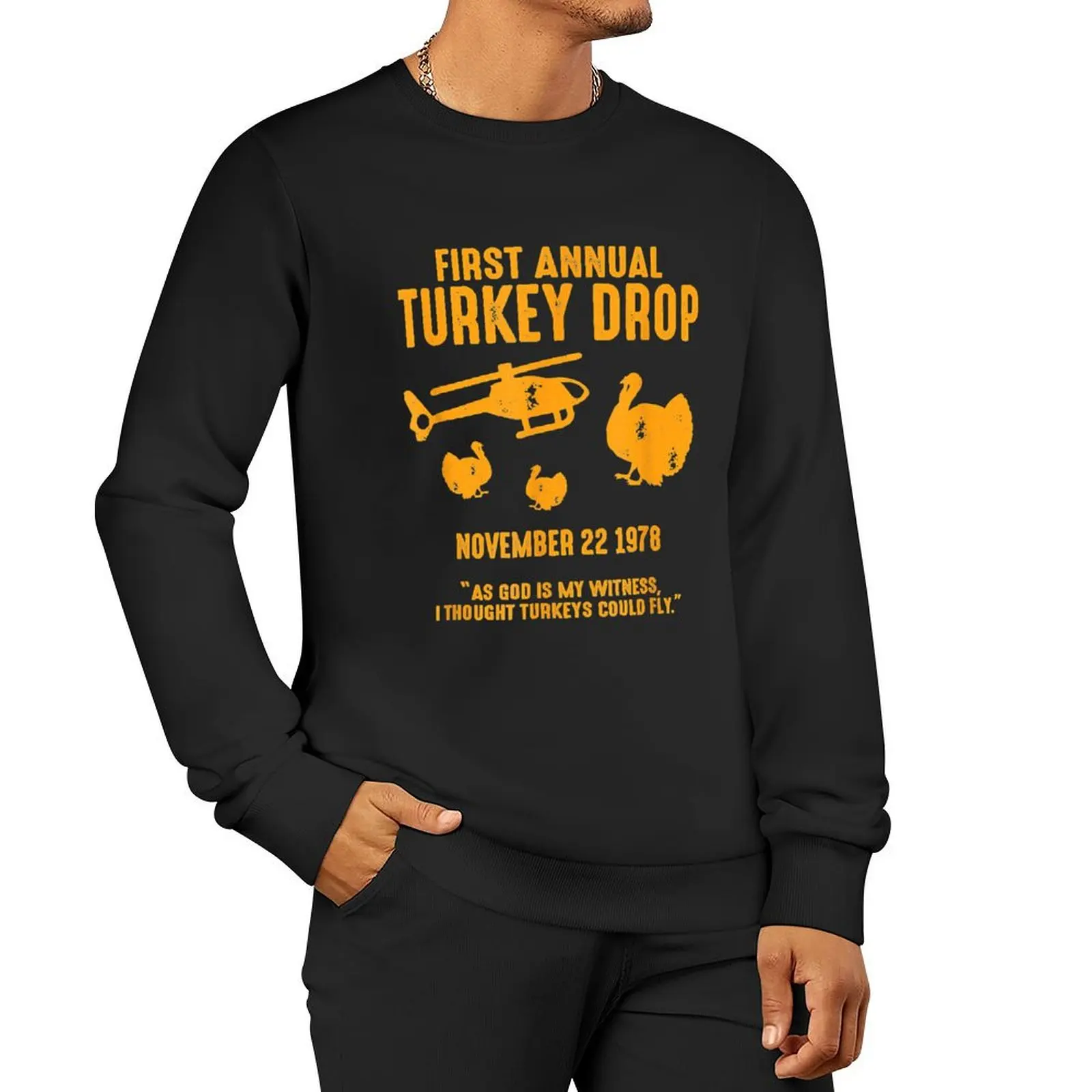 As God Is My Witness I Thought Turkeys Could Fly Funny Pullover Hoodie fashion men men sweatshirt