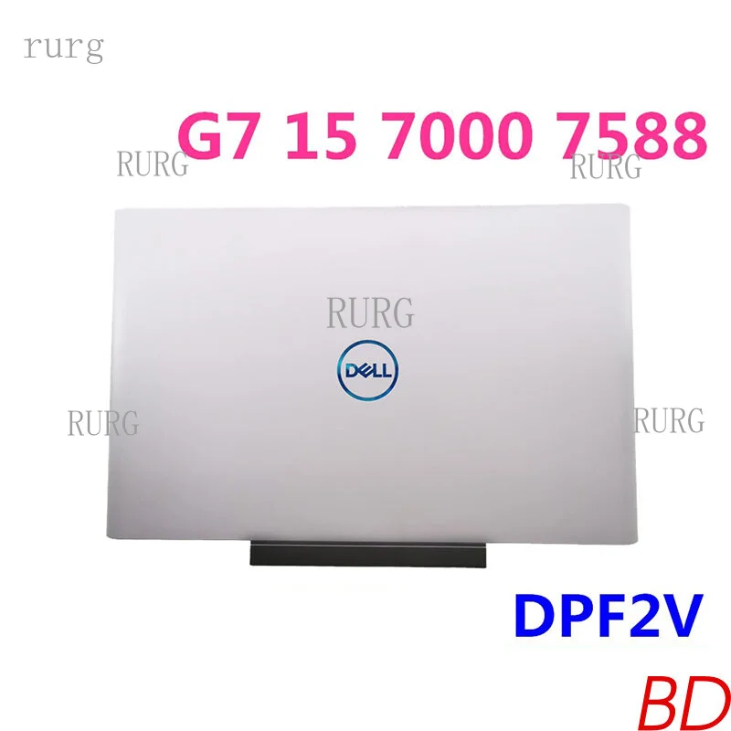 R  For Dell G7 7588 G7 15 7588 0DPF2V DPF2V A Case White Case