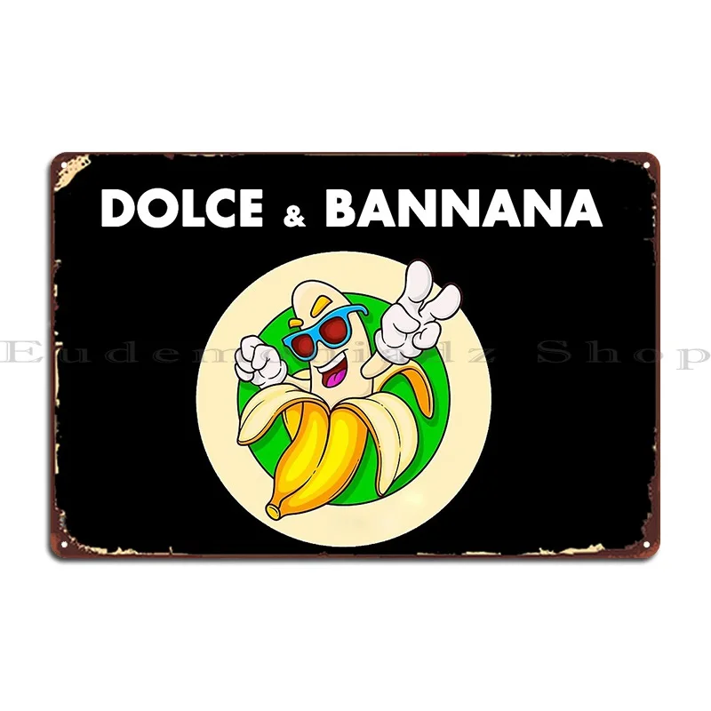 Dolce And Bannana Metal Sign Character Wall Mural Garage Cinema Retro Tin Sign Poster