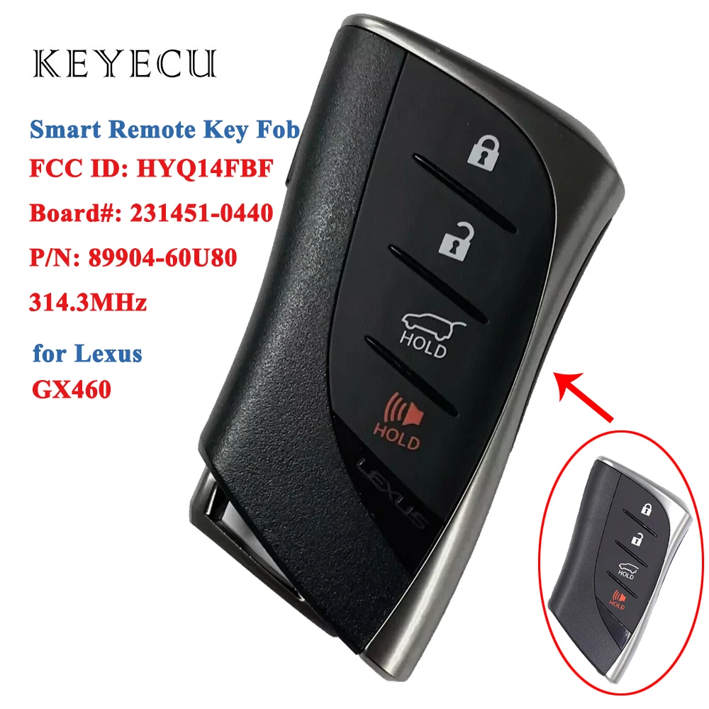 

Keyecu For Lexus GX460 2019 2020 2021 Smart Remote Car Key Fob 314.3MHz FCC ID: HYQ14FBF Board ID: 231451-0440 P/N: 89904-60U80