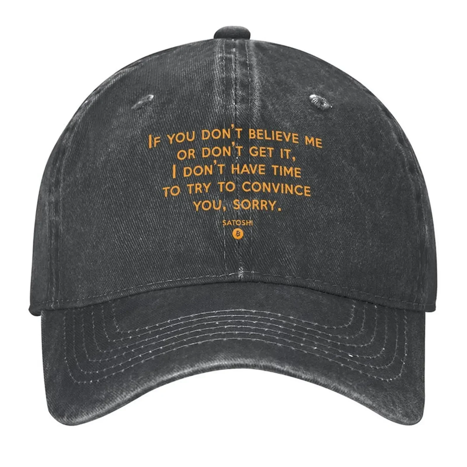 New Famous Satoshi Quote If You Don't Believe Me Bitcoin Baseball Cap New Hat Hats For Men Luxury Brand Baseball For Men Women's