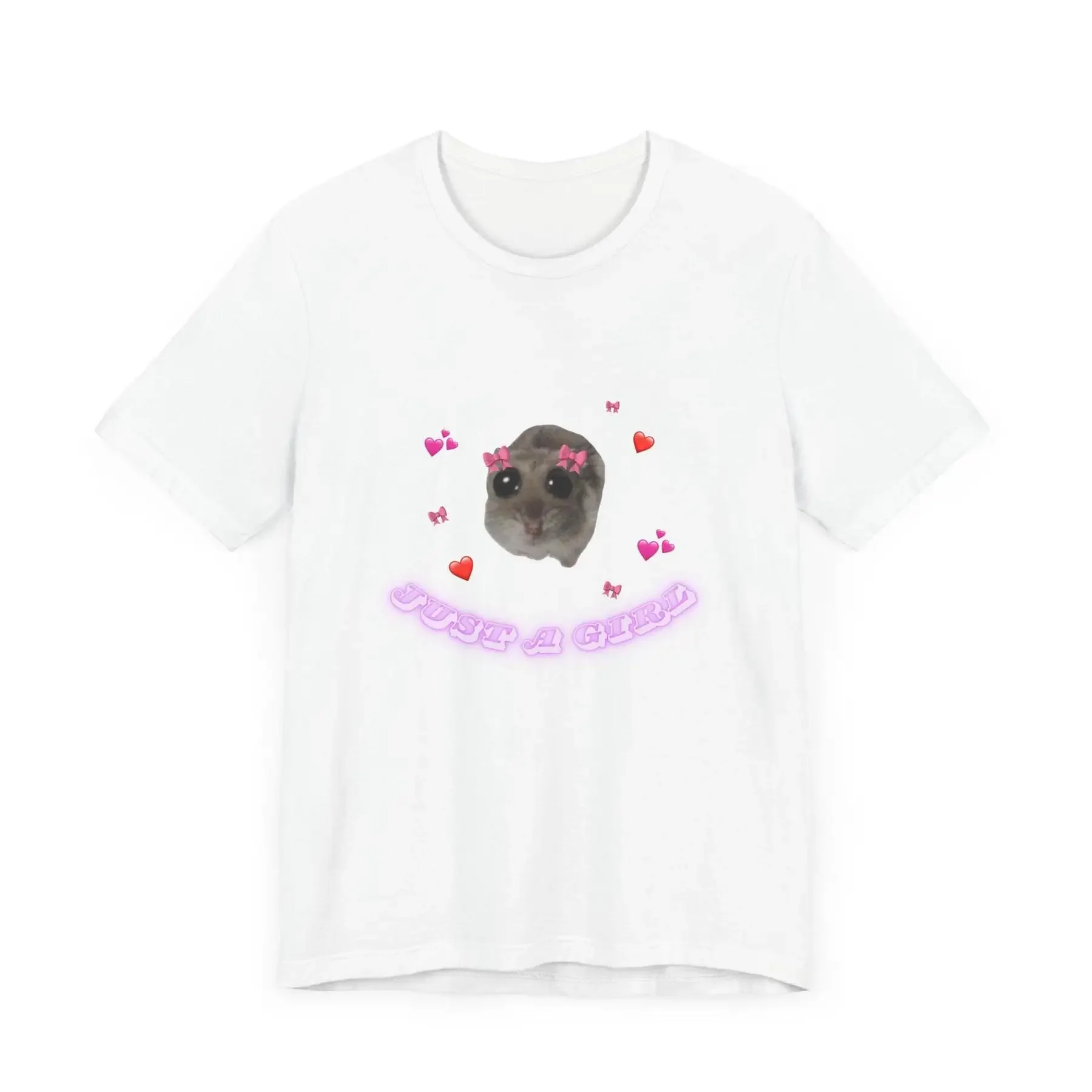 Just a girl funny T shirt sad hamster meme gift for her
