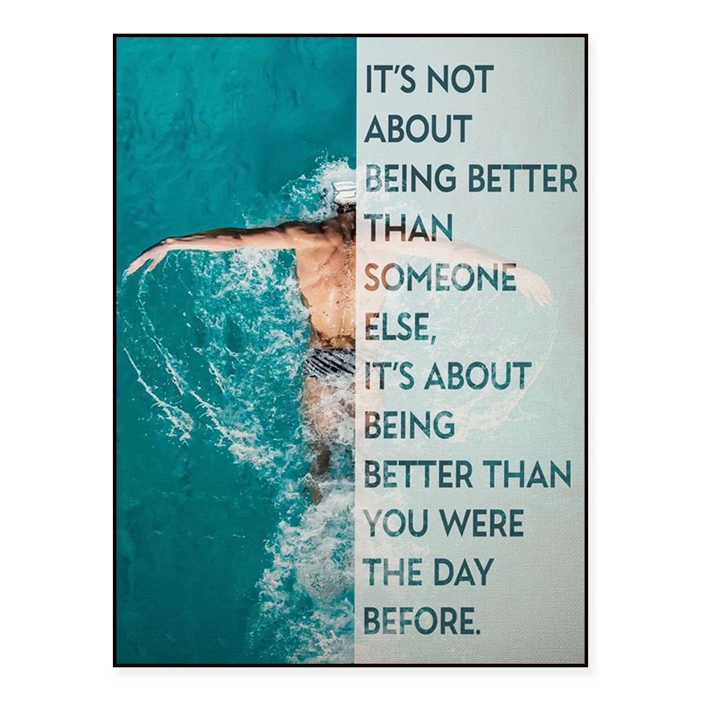 Swimmer Swimmer Canvas Poster is not for better than others Canvas Poster Wall Art Printing Home Living Decoration
