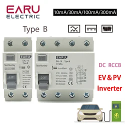 Pila de carga EV para vehículo eléctrico, interruptor de corriente Residual DC RCCB RCD tipo B 6KA, carril Din, fuga de tierra, 2P/4P 10/30/100/300mA