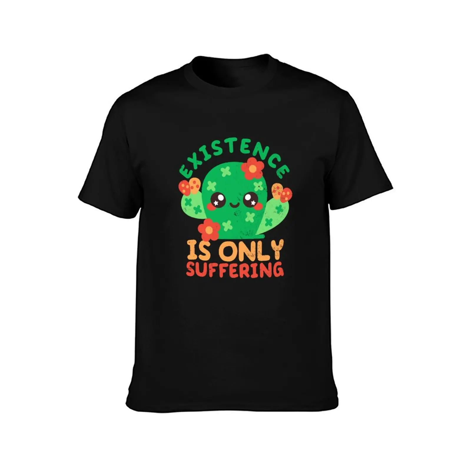 Existence is only suffering T-Shirt Street Fashion Casual Tee Shirt