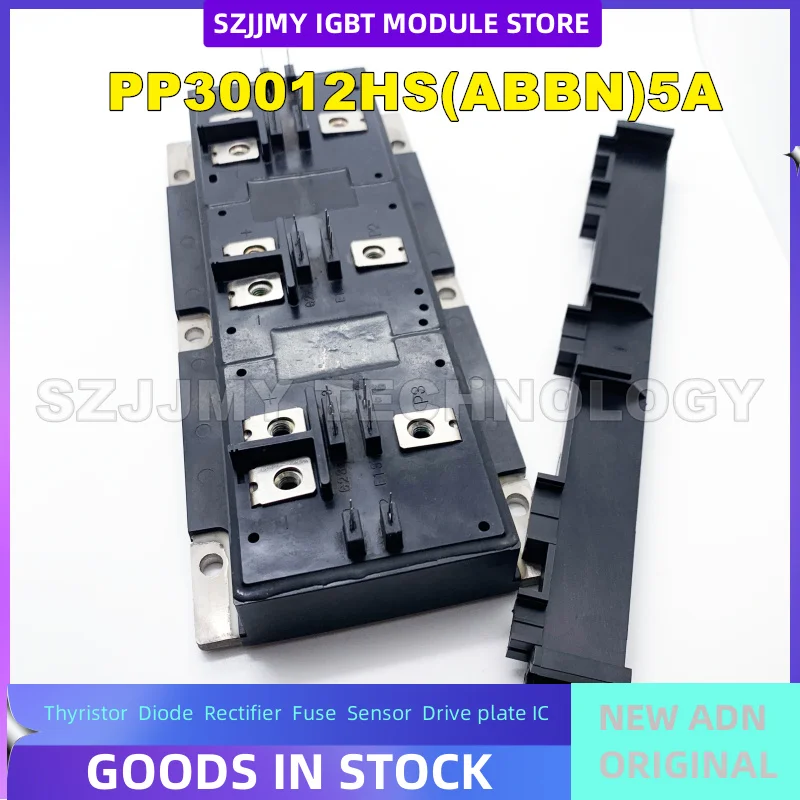 PP30012HS PP30012HS(ABBN)5A PP15012HS PP18017HS(ABBF)6A PP20012HS NEW IGBT Module IN STOCK