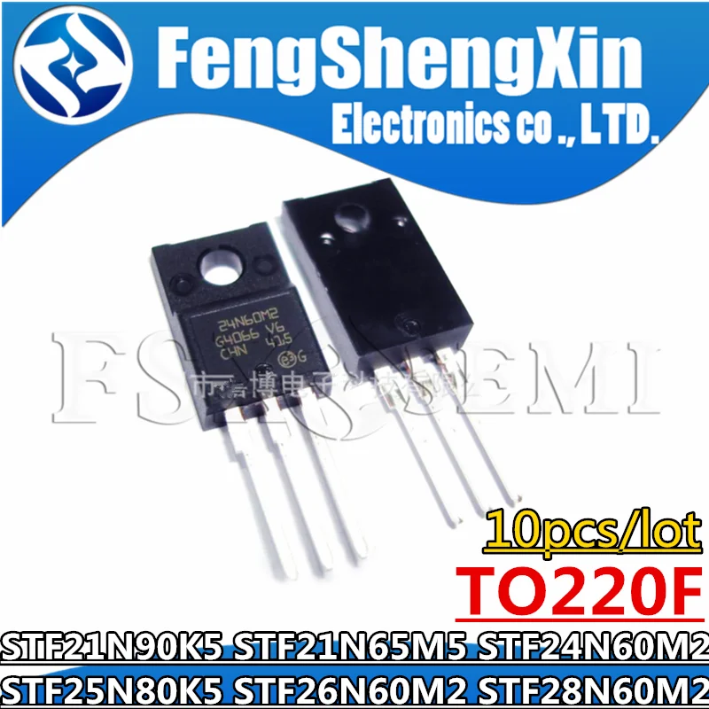 

10pcs STF21N90K5 STF21N65M5 STF24N60M2 STF25N80K5 STF26N60M2 STF28N60M2 21N90K5 21N65M5 24N60M2 25N80K5 26N60M2 28N60M2 TO220F