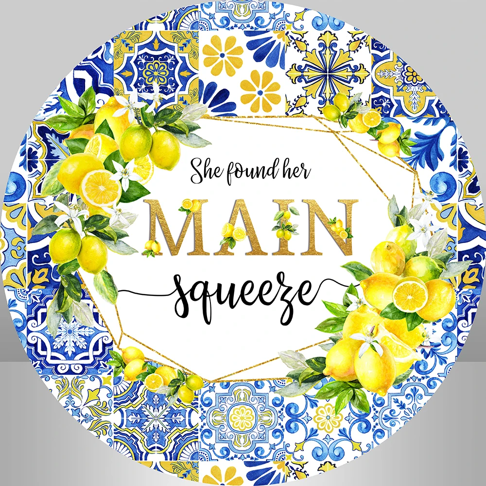 She Found her Main Squeeze Circle Background Mediterranean Lemon Bridal Shower Round Backdrop for Wedding Party Decoration