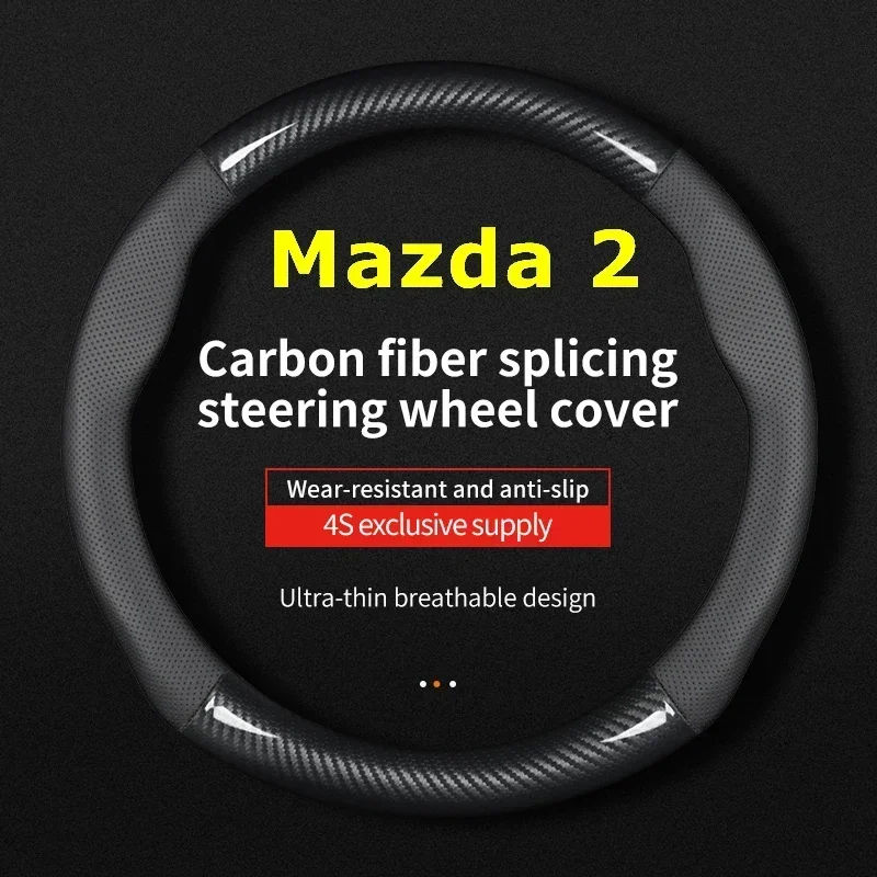 

No Smell Thin For Mazda 2 Steering Wheel Cover Genuine Leather Carbon Fiber Fit Mazda2 1.3 2007 1.5 2008 2009 2011 2012