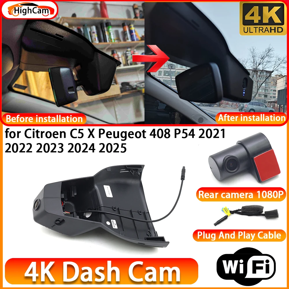 HighCam for Citroen C5 X Peugeot 408 P54 2021 2022 2023 2024 2025 OEM 4K DVR Dash Cam Front Rear Camera WiFi Video Recorder