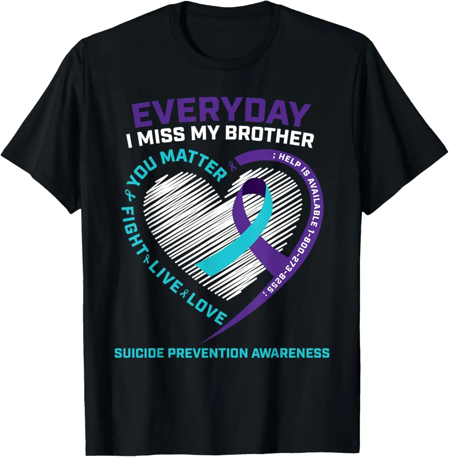 Suicide Prevention Shirt Brother Tshirts Men Women Suicide T-Shirt