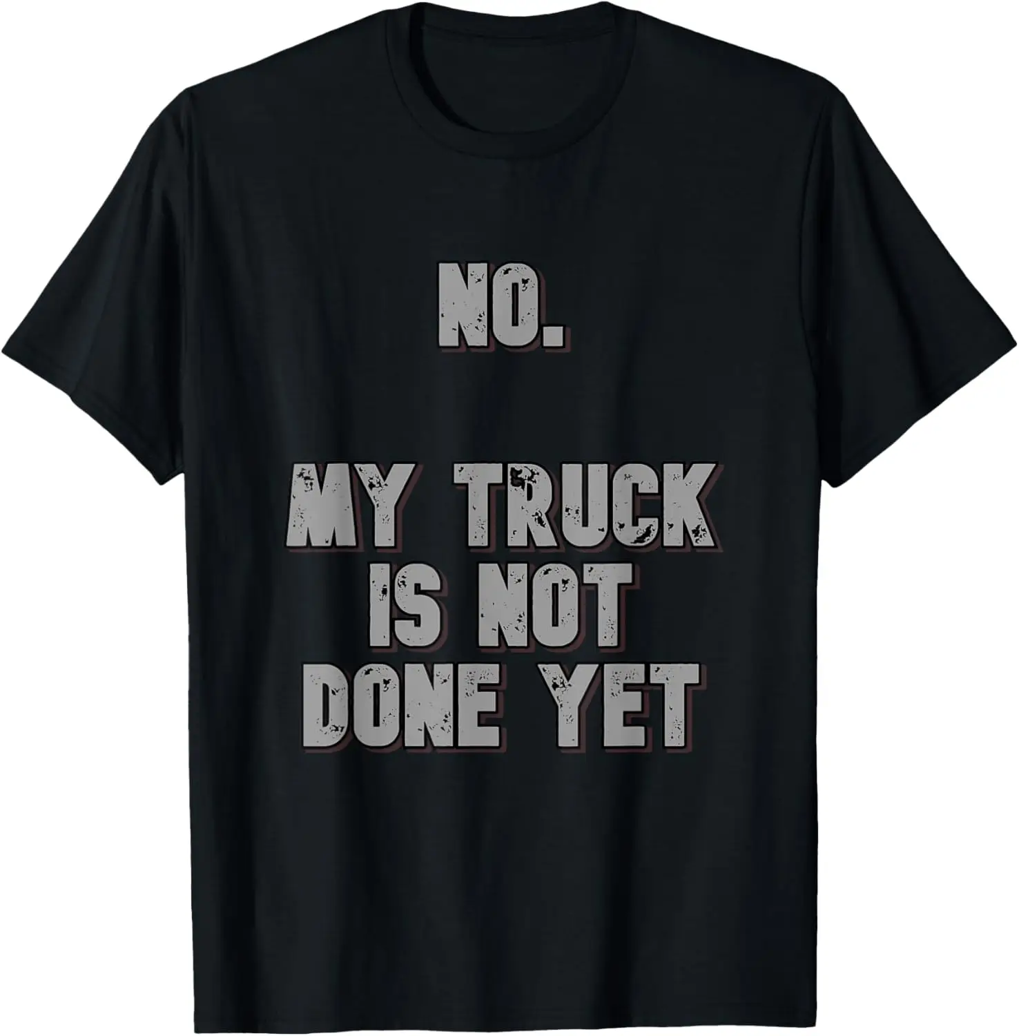 

Нет. Классическая футболка с мышцами Drag Racing My Truck Is Not Done, Yet 1320.