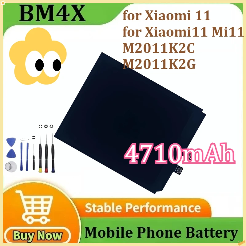

New BM4X Battery for Xiaomi 11 for Xiaomi11 Mi11 M2011K2C M2011K2G High Quality Mobile Phone Replacement Batteries 4710mAh+Tools